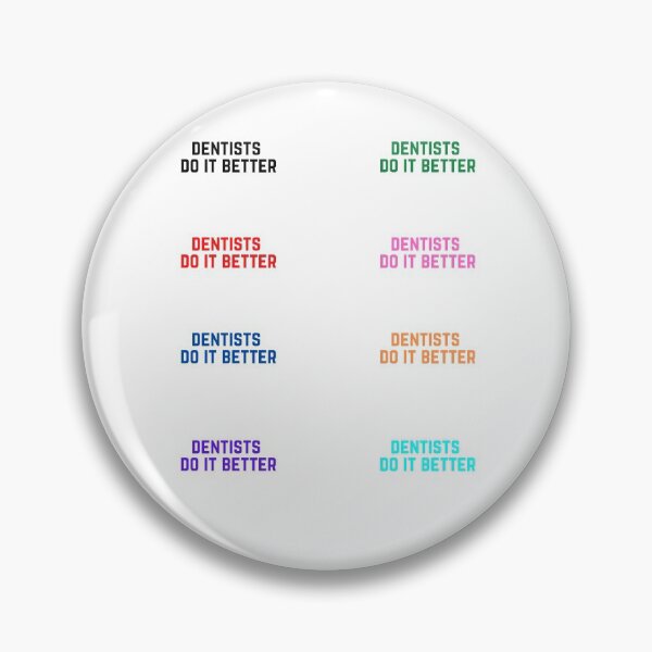 Item preview, Dentists do it better designed and sold by OneTimeEngineer.