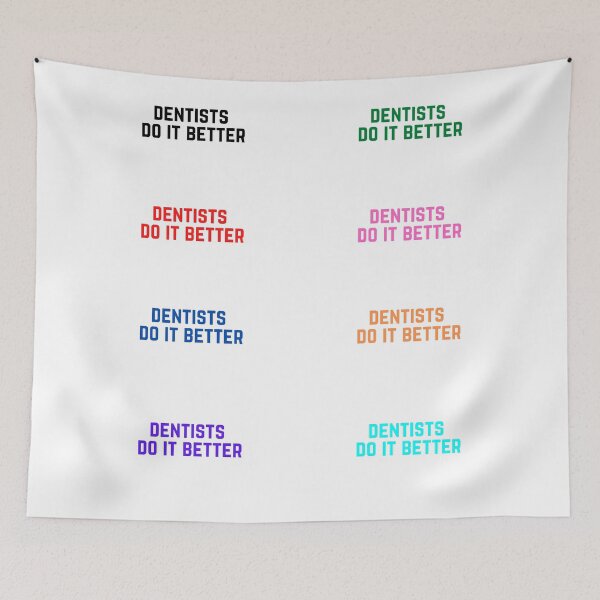 Item preview, Dentists do it better designed and sold by OneTimeEngineer.