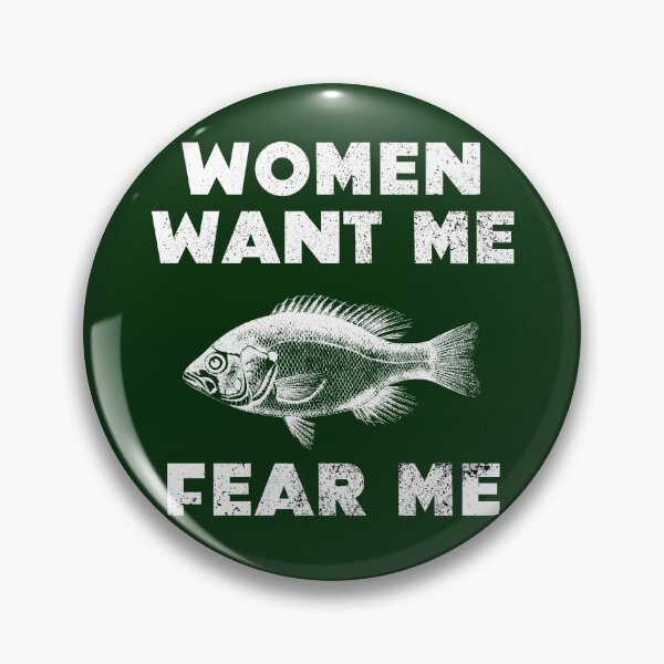 Item preview, Women Want Me Fish Fear Me Bold Distressed Vintage designed and sold by Sunny Collections.