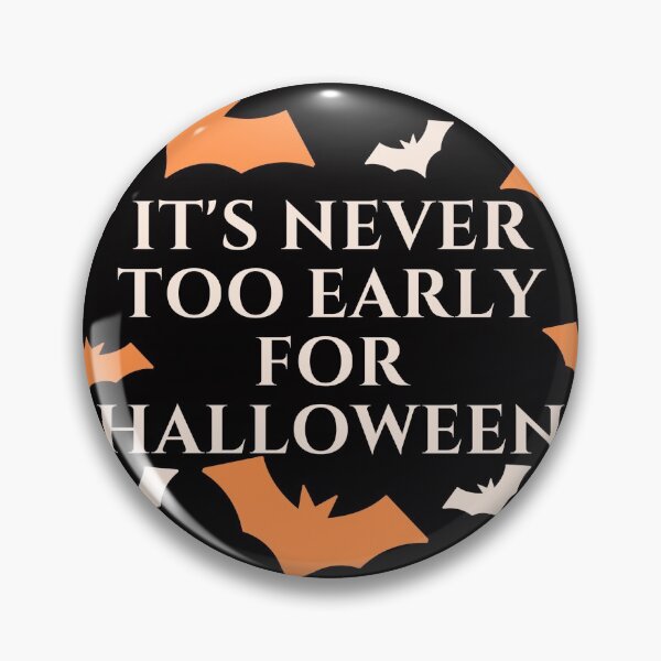 Aperçu de l'œuvre Il n'est jamais trop tôt pour Halloween créée et vendue par Euc lid.