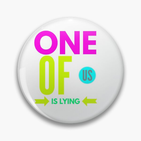 Item preview, One of us is lying sticker designed and sold by -BENOVI.