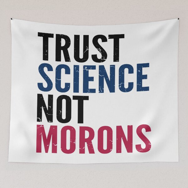 Item preview, Trust Science Not Morons Vote designed and sold by JaSchlog.