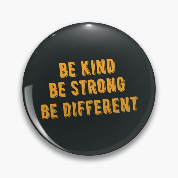 Item preview, Be Kind Be Strong Be Different | Motivational Words designed and sold by kindxinn.
