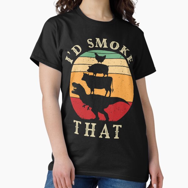 Item preview, I'd Smoke That Perfect Pitmaster Gift Meat Grilling Barbecue Meat Smoker T-rex designed and sold by Ameddesigns.