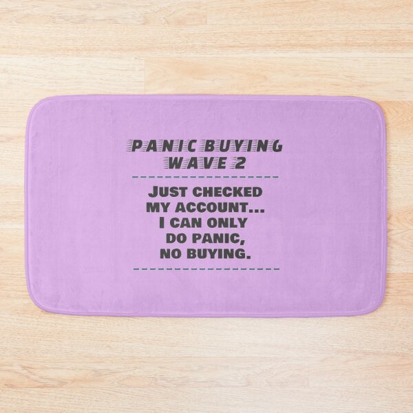 Item preview, Panic buying meme just panic, no buying designed and sold by PaperDreamPod.