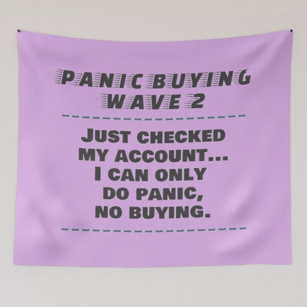 Item preview, Panic buying meme just panic, no buying designed and sold by PaperDreamPod.