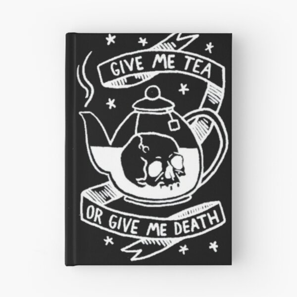 Item preview, Give Me Tea or Give Me Death designed and sold by Jennifer Adair.
