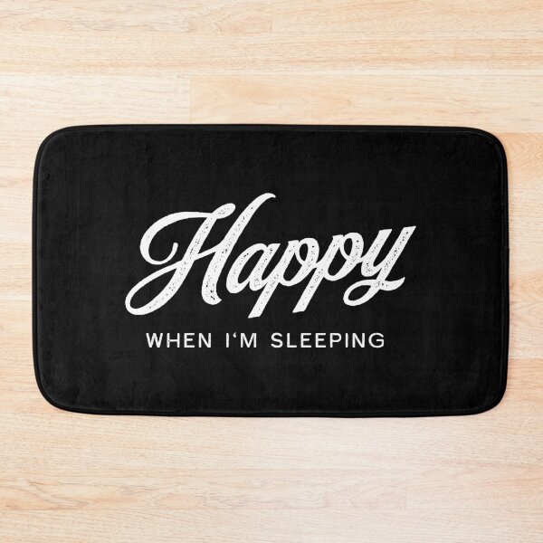 Item preview, Happy When I'm Sleeping - White on Black designed and sold by VicEllisArt.