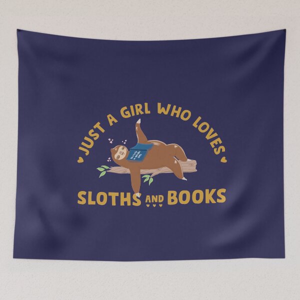 Item preview, Just a Girl who loves Sloths and Books designed and sold by tinypurpleland.