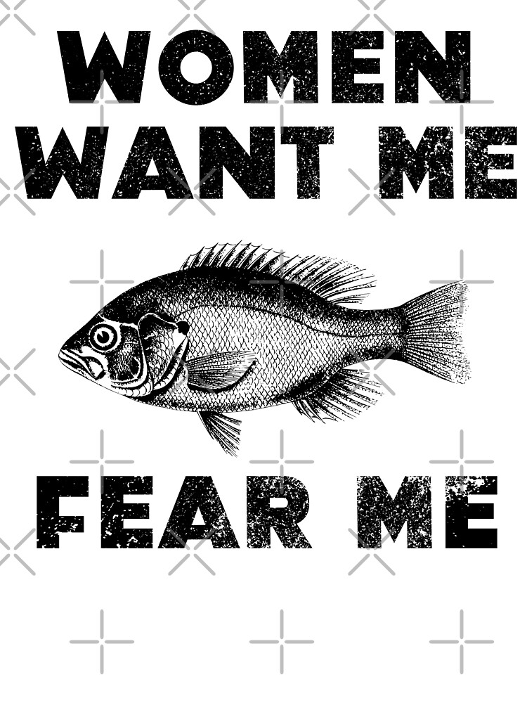 women want me fish fear me-funny fisherman quotes Baby One-Piece for Sale  by Hartics