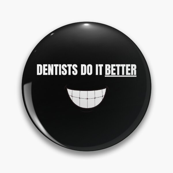 Item preview,  Dentists Do It Better designed and sold by ShopSpot.