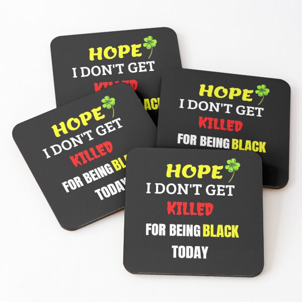 Artikelvorschau, Ich hoffe, ich werde nicht dafür getötet, dass ich heute schwarz bin entworfen und verkauft von DivineLiveShop.