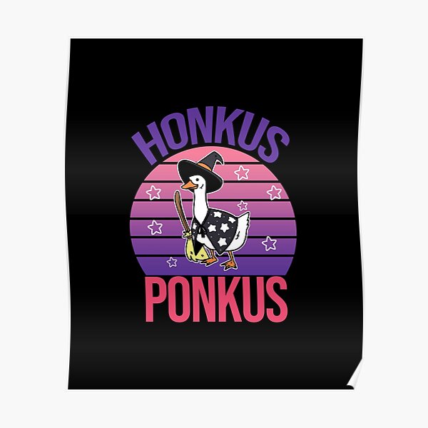 Honkus Ponkus Duck Poster