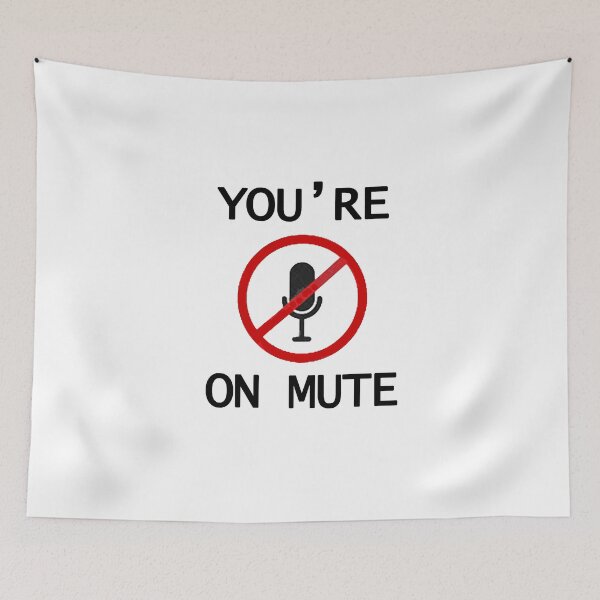 Item preview, you're on mute designed and sold by Ripoubsb.