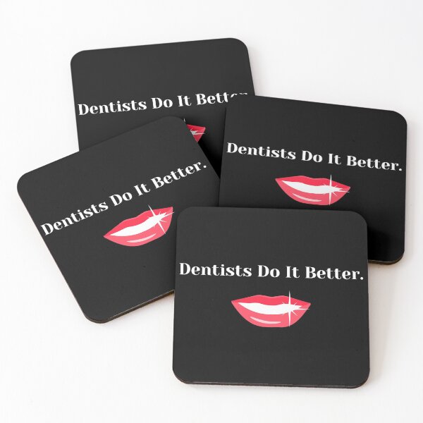 Item preview, Dentists Do It Better designed and sold by ShopSpot.