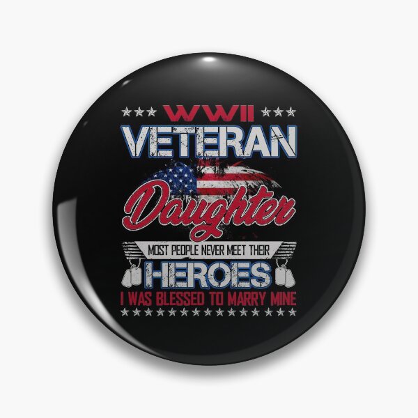 Item preview, WWII Veteran Daughter Most People Never Meet Their Heroes designed and sold by TimoJohnson78.