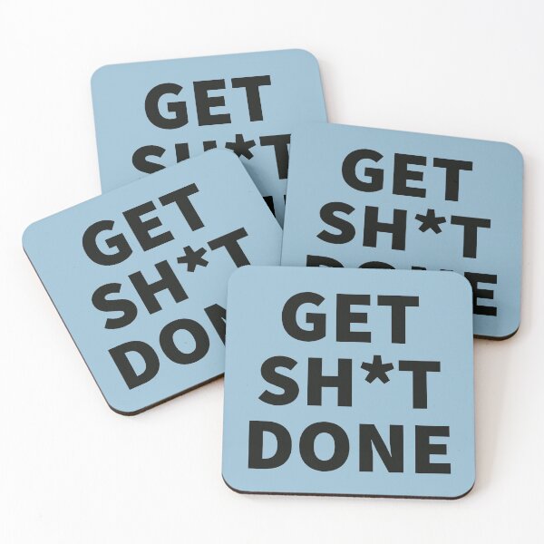 Item preview, Get sh*t done - Motivational quote designed and sold by Jamiecsmith1986.