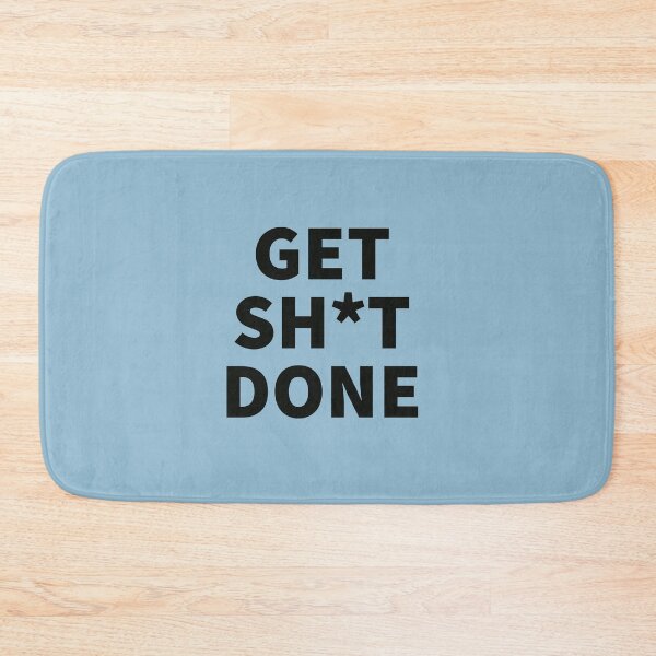 Item preview, Get sh*t done - Motivational quote designed and sold by Jamiecsmith1986.