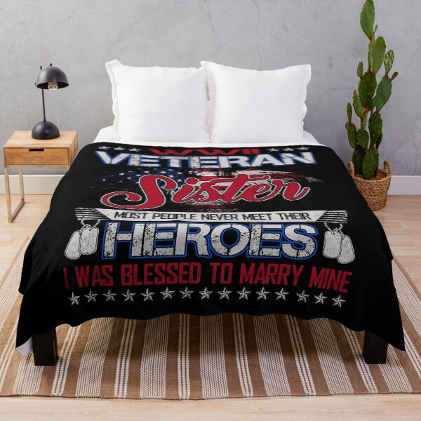 Item preview, WWII Veteran Sister Most People Never Meet Their Heroes designed and sold by TimoJohnson78.