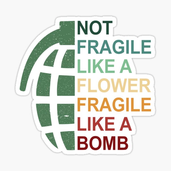 PAS FRAGILE COMME UNE FLEUR FRAGILE COMME UNE BOMBE RUTH BADER AUTOCOLLANT GINSBURG Sticker