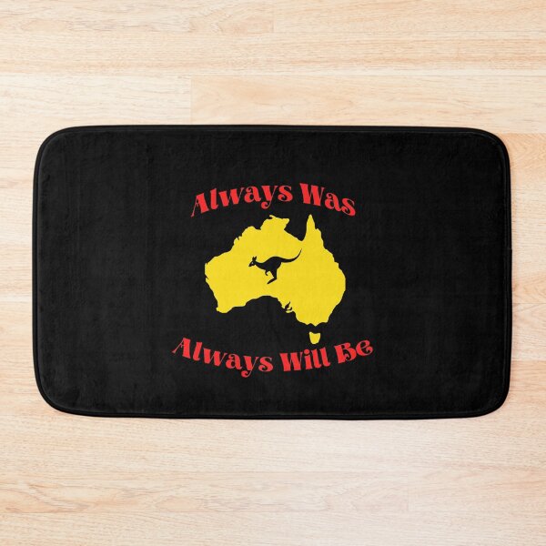 Item preview, Always Was Always Will Be designed and sold by bas19101.