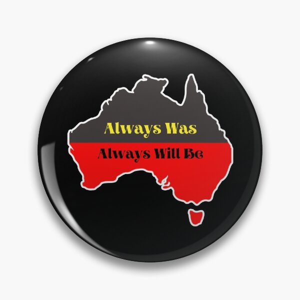 Item preview, Always Was Always Will Be designed and sold by bas19101.