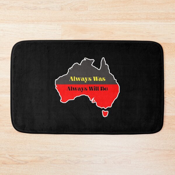Item preview, Always Was Always Will Be designed and sold by bas19101.