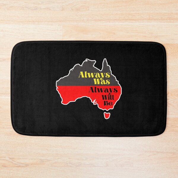 Item preview, Always Was Always Will Be designed and sold by bas19101.