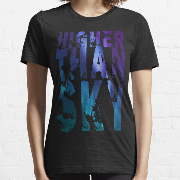 Higher Than Sky Essential T-Shirt