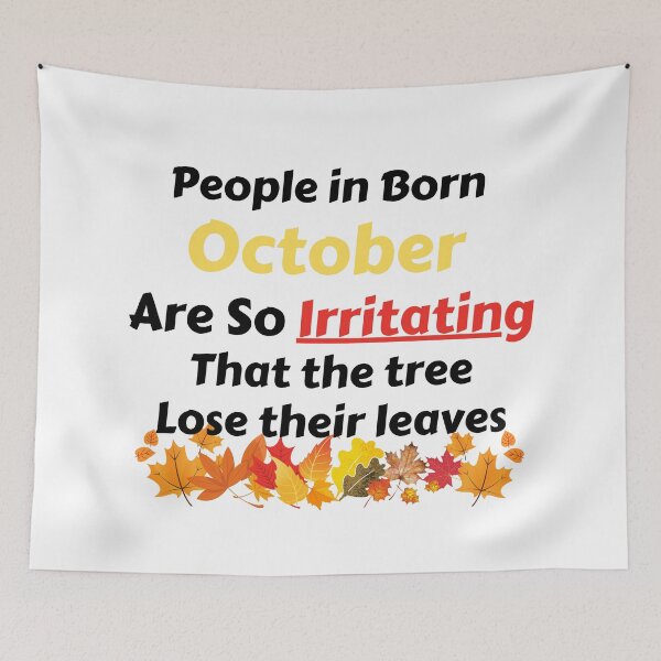 Item preview, People Born in October So Irritating Birthday Funny designed and sold by MoMasry.