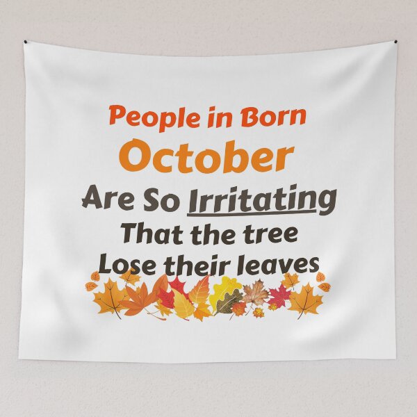 Item preview, People Born in October So Irritating Birthday Funny designed and sold by MoMasry.