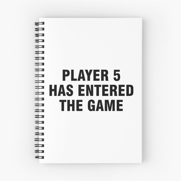 Item preview, Player 5 Has Entered The Game designed and sold by allthetees.