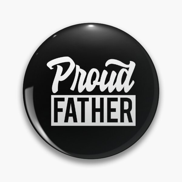 Item preview, Proud Father designed and sold by TooFlyDesign.