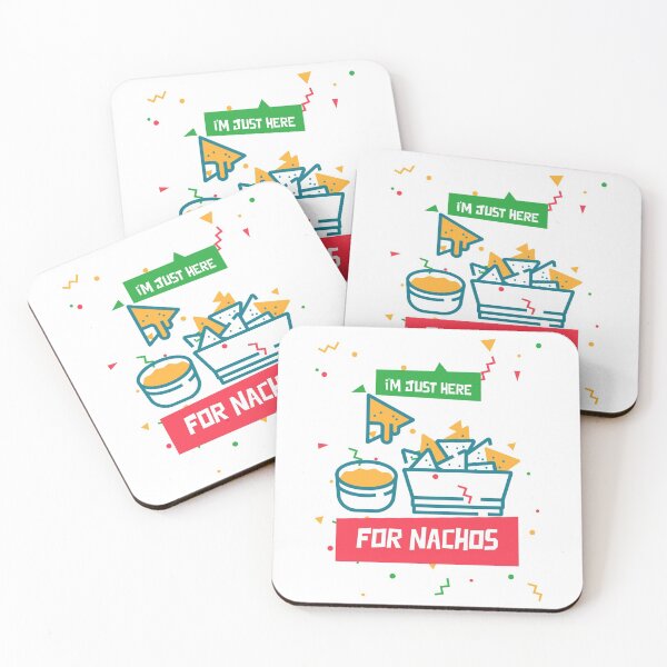 Item preview, I'm Just Here for Nachos designed and sold by NikStore.