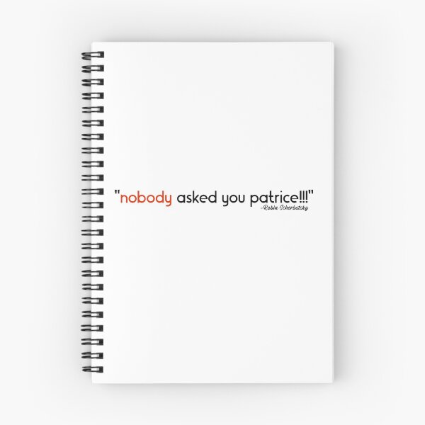 Item preview, "Nobody Asked you Patrice!!!" designed and sold by SHAMTEES.