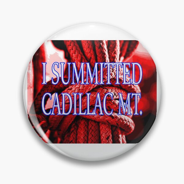 Item preview, I Summitted Cadillac Mountain designed and sold by EdwardMonet.