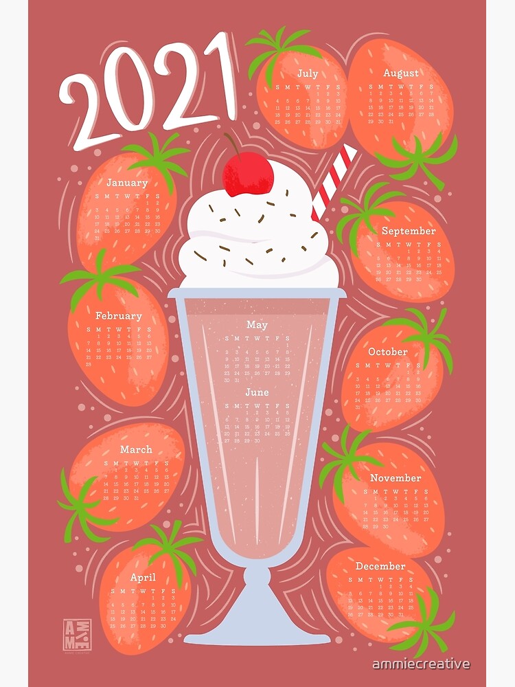 "2021 Strawberry Milkshake Calendar" Poster for Sale by ammiecreative