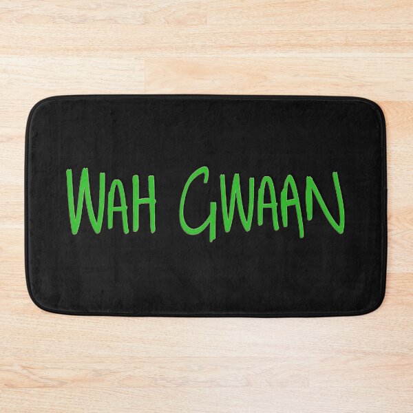 Item preview, WAH GWAAN designed and sold by HillTopView.