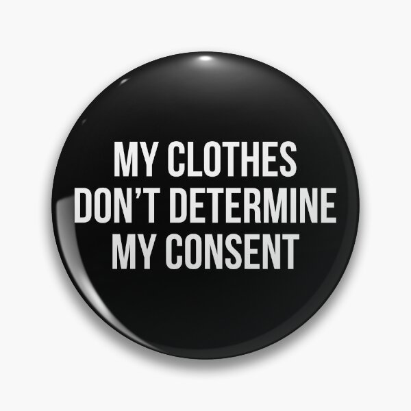 Item preview, My clothes don't determine my consent designed and sold by allthetees.