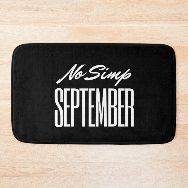 Item preview, No simp september designed and sold by Dear-Ashlin.