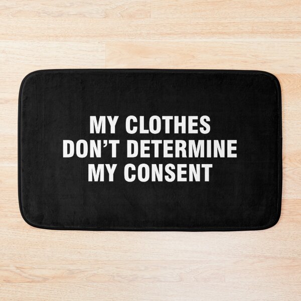 Item preview, My clothes don't determine my consent designed and sold by allthetees.
