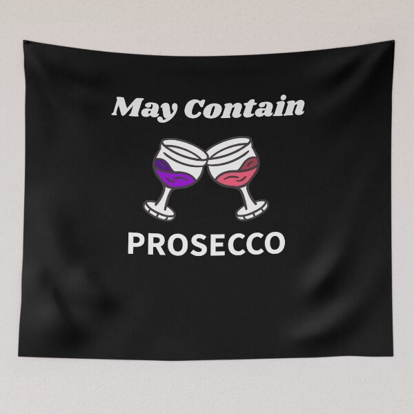 Item preview, May Contain Prosecco  designed and sold by DivineLiveShop.