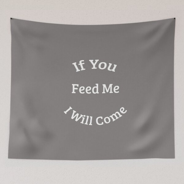 Item preview,     Feed Me    White designed and sold by SwampfoxDesign.