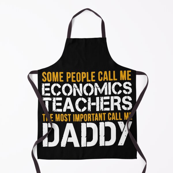 Item preview, Economics Teacher; Some People Call Me Daddy designed and sold by umarerik.