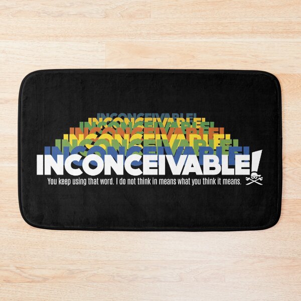 Item preview, Inconceivable - Princess Bride designed and sold by DannyandJewels.