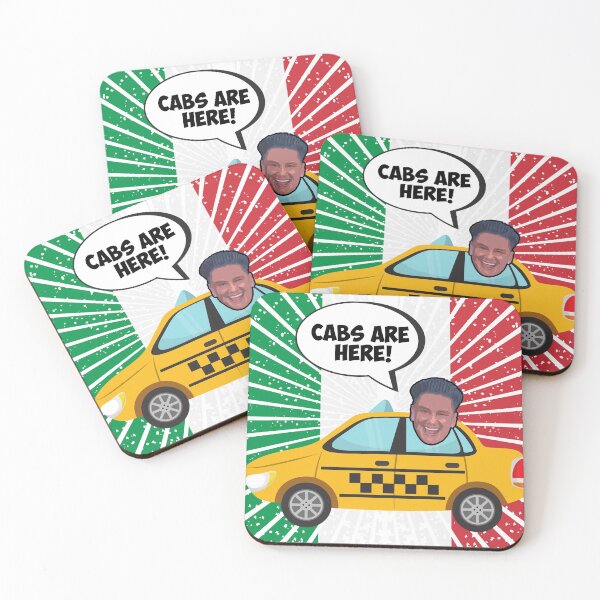 Item preview, Cabs Are Here! - Pauly D designed and sold by GammaGraphics.