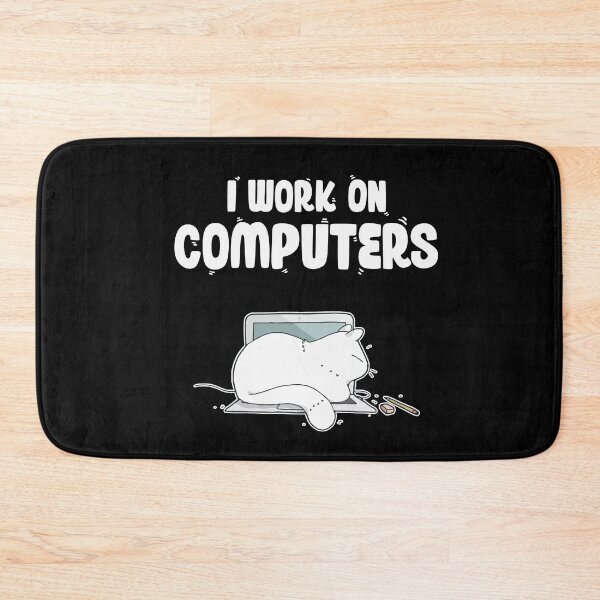 Item preview, I Work On Computers - Cute Cat Information Technology IT designed and sold by Dressed For  Duty.