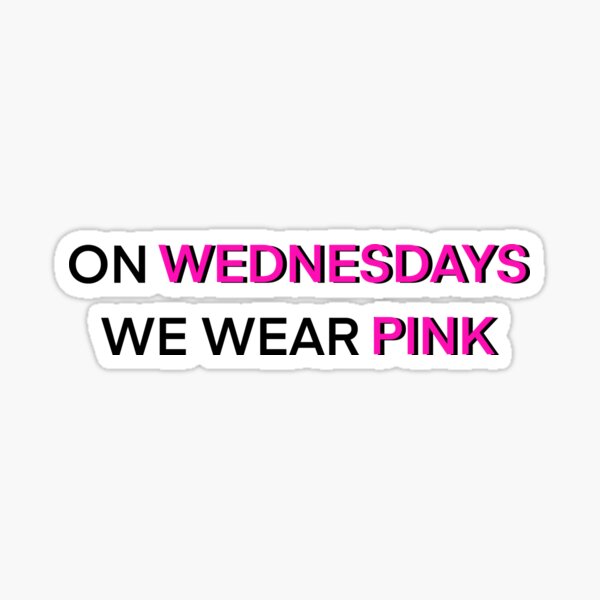 Mean Girls Sticker Set | Burn Book Sticker | On Wednesdays We Wear Pink  Sticker | That’s So Fetch Sticker | I’d rather be me sticker