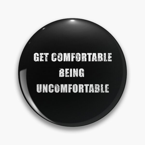 Item preview, Get comfortable being uncomfortable designed and sold by Be-A-Warrior.