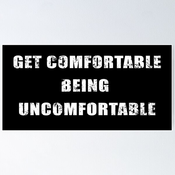 Item preview, Get comfortable being uncomfortable designed and sold by Be-A-Warrior.